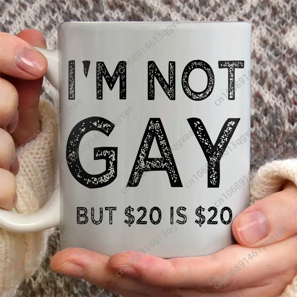 I'm Not Gay But 20$ Is 20$ Cof - Coffee Tea Jokes reseña y precio